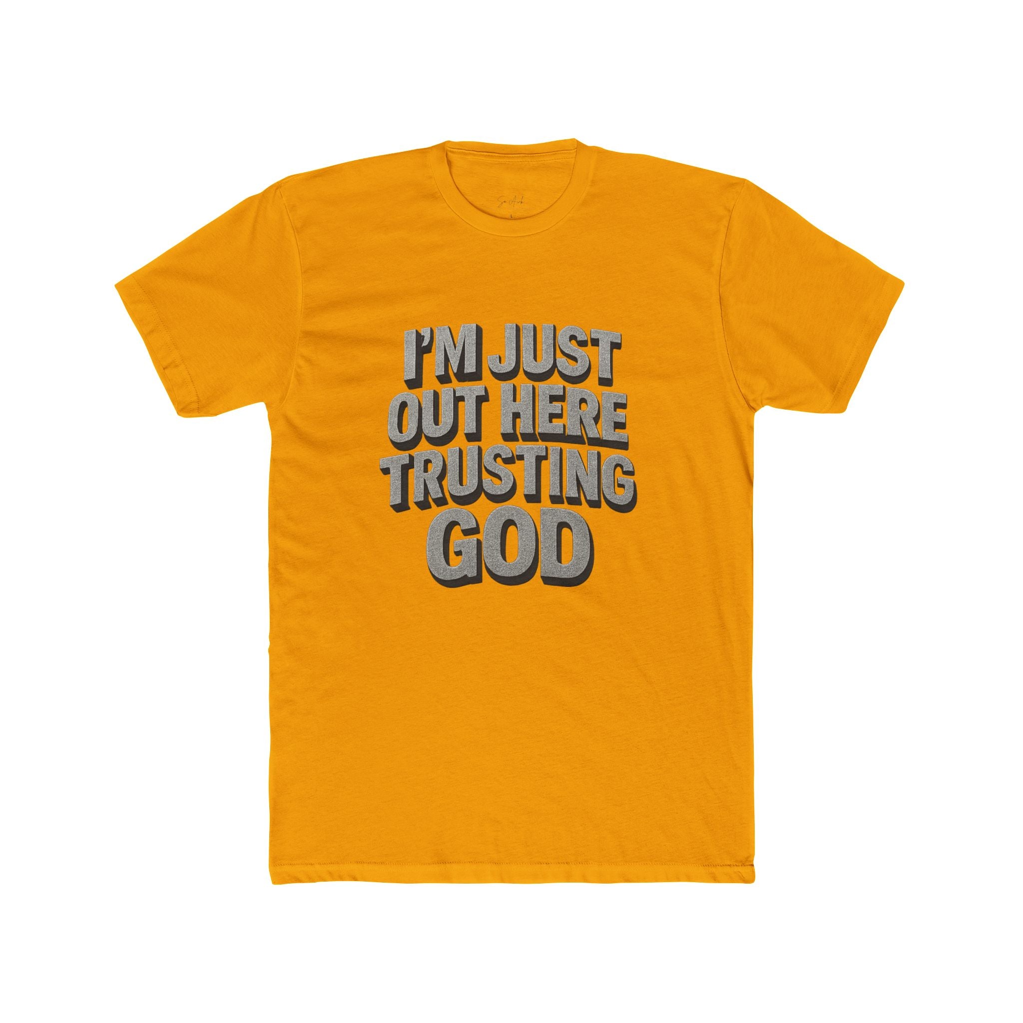 I’m Just Out Here Trusting God